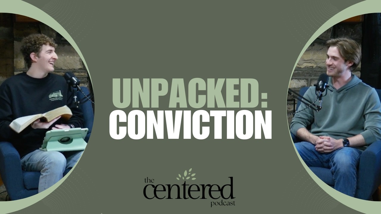 The Centered Podcast- S2.EP4- Conviction
