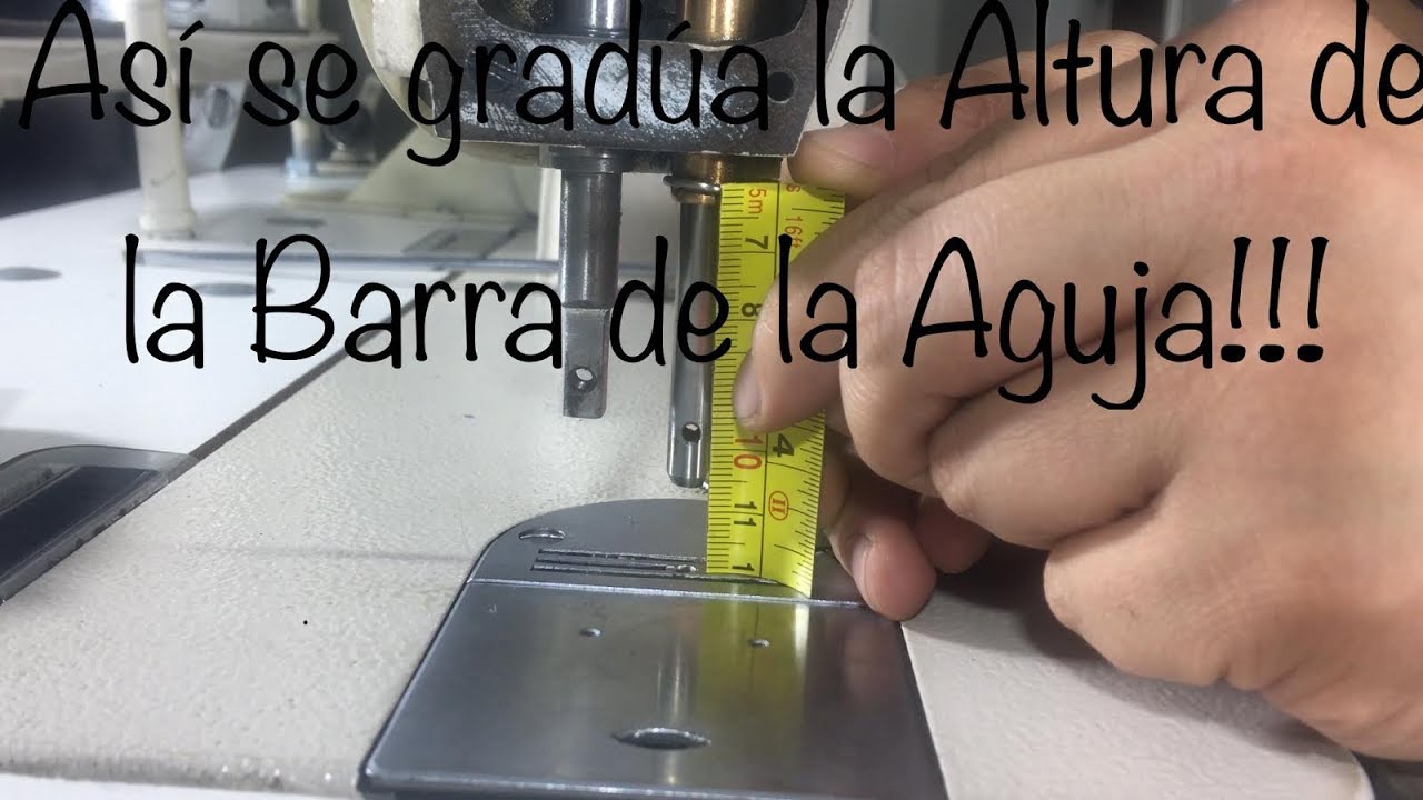 Cómo graduar la Altura de Barra de Aguja | Máquina Plana | Profe Suescún | 4K