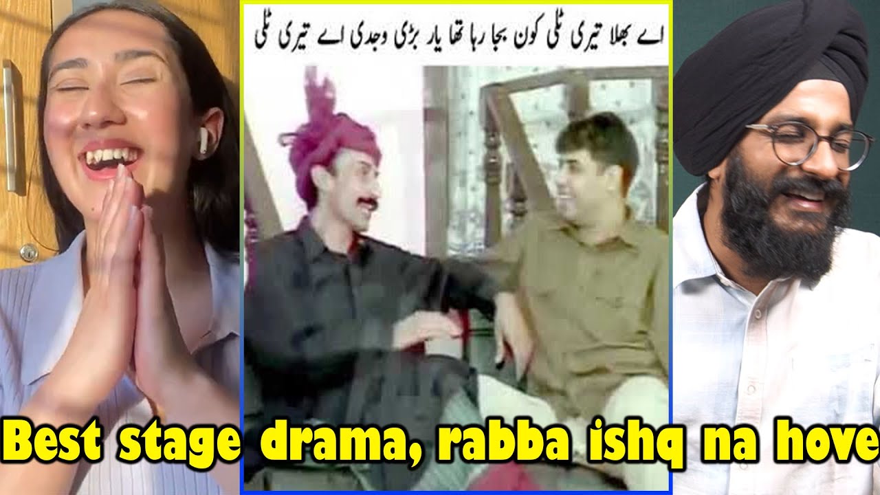 Indian Reaction to Best stage drama, rabba ishq na hove. Naseem vicky ,thakur, best drama| Raula Pao