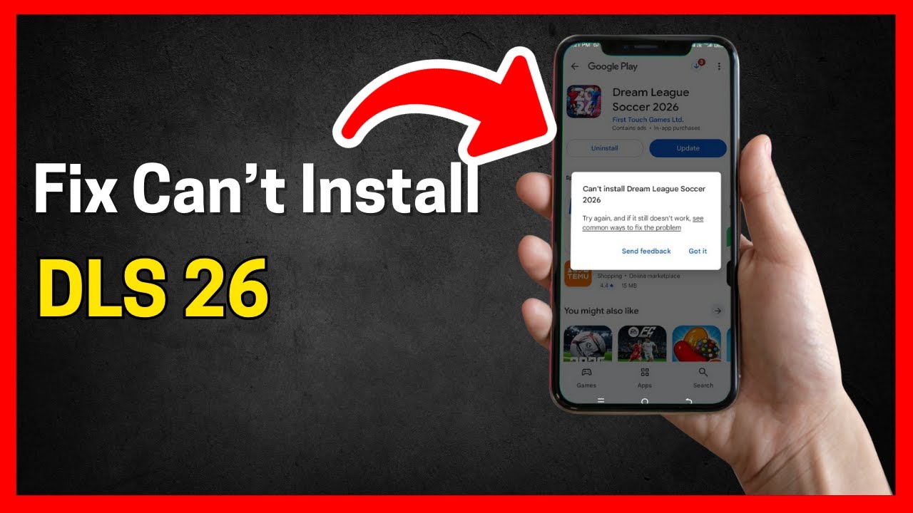 Исправление проблемы с установкой Dream League Soccer 2026