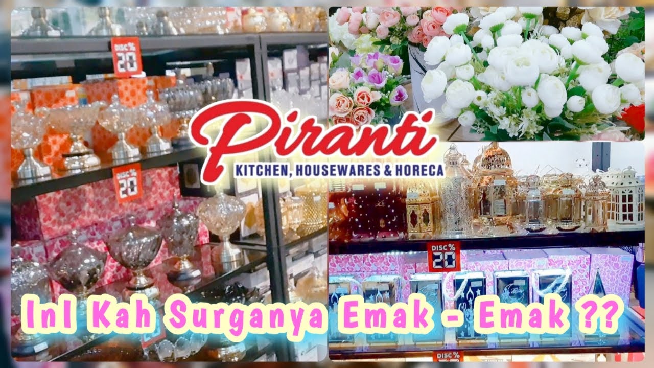 Belanja Alat Rumah Tangga/ Perlengkapan Dapur di PIRANTI KITCHEN & HOUSEWARE