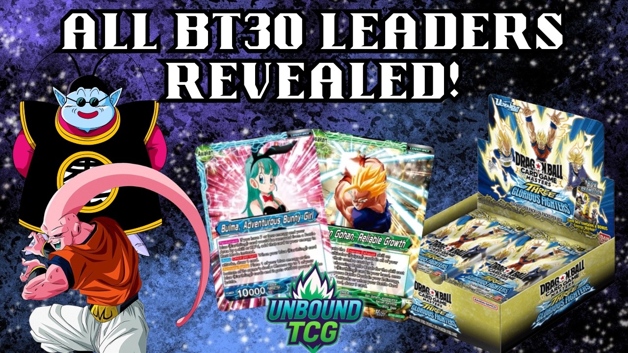ALL BT30 LEADERS REVEALED! FIRST KING KAI LEADER! | DBSCG Three Glorious Fighters