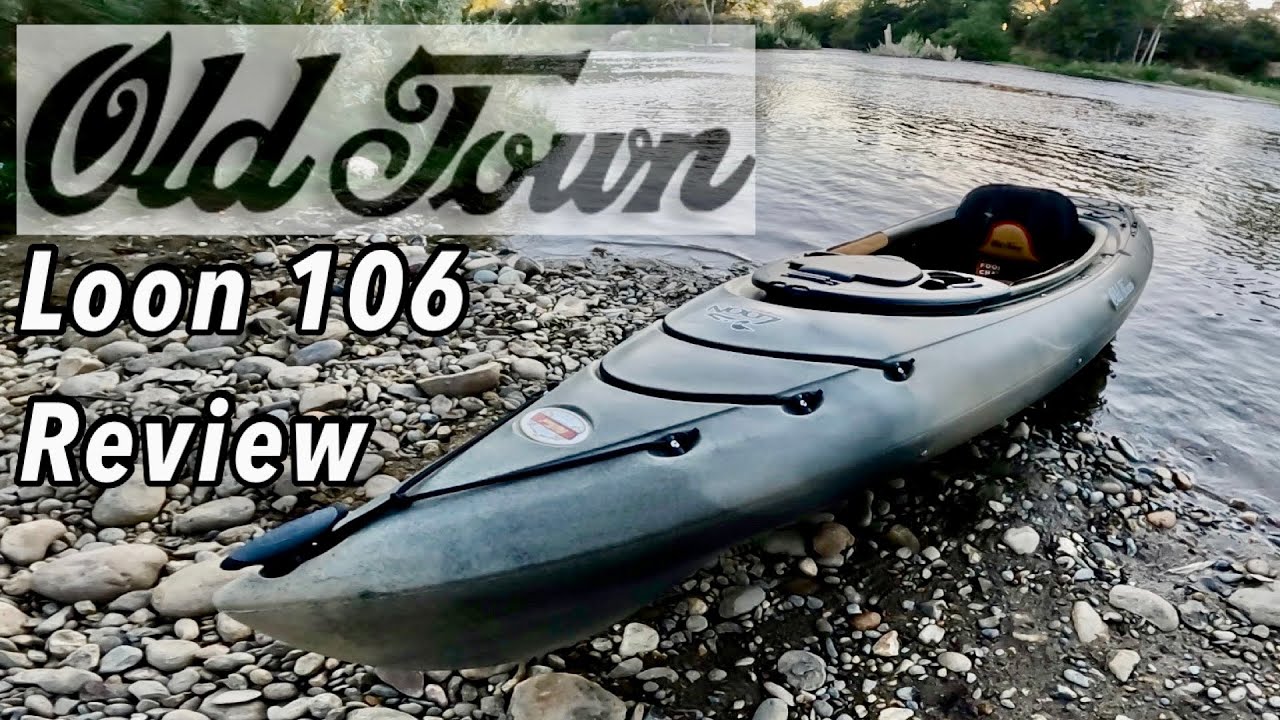 Old Town Loon 106 First Paddle and Review