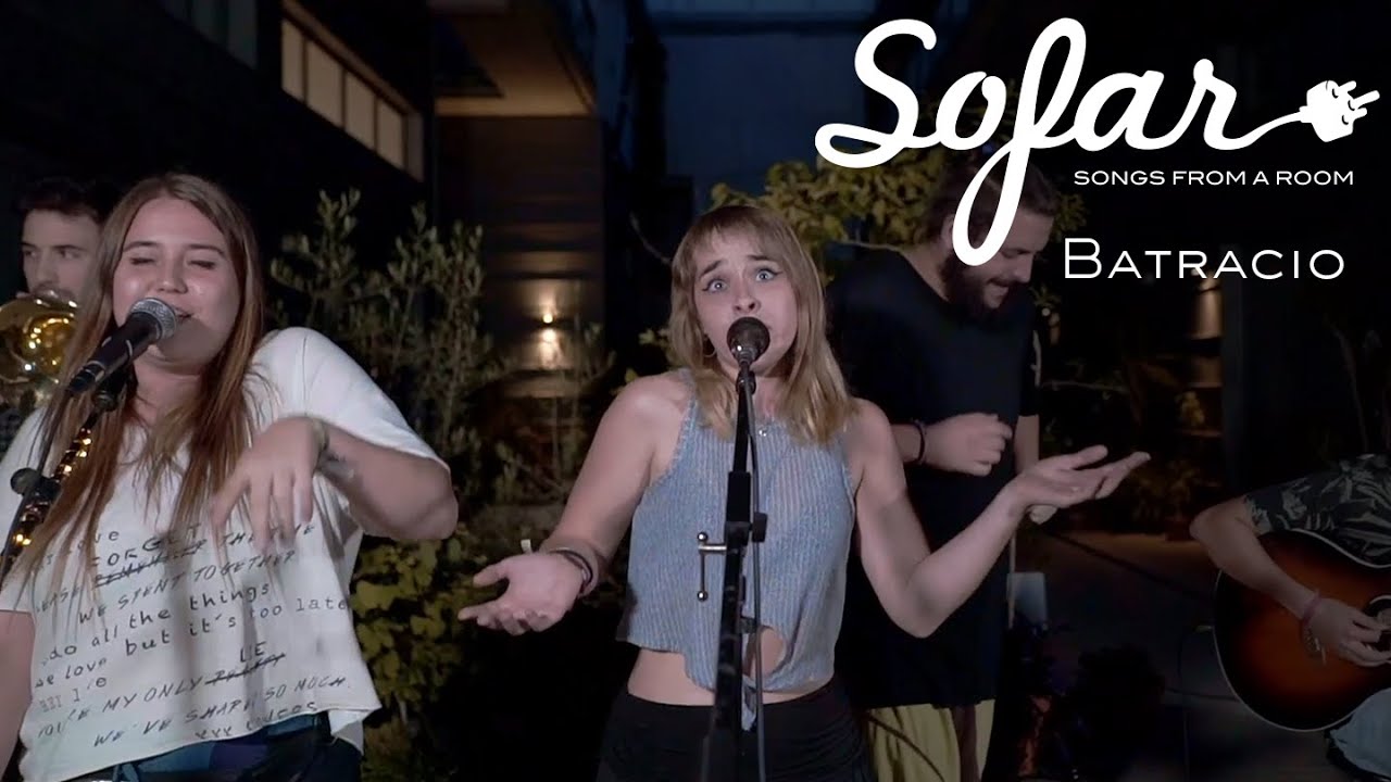 Batracio - No Vuelvas | Sofar Seville