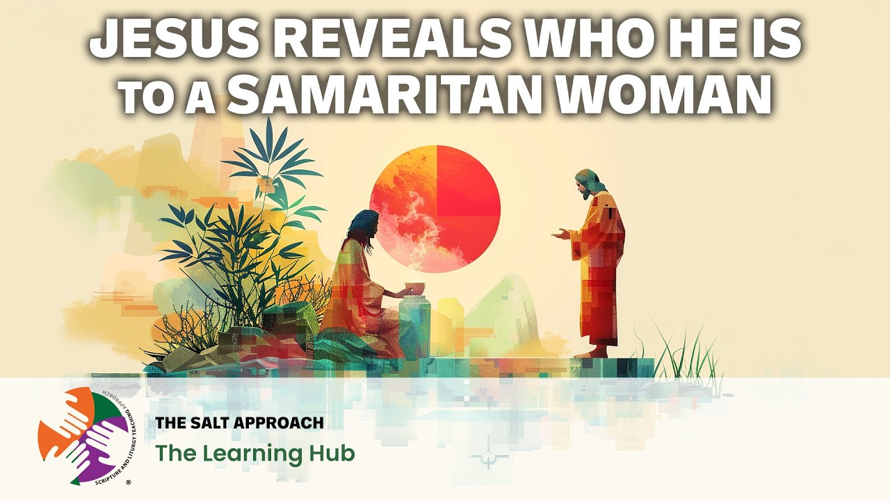 Jesus Reveals Who He is to a Samaritan Woman