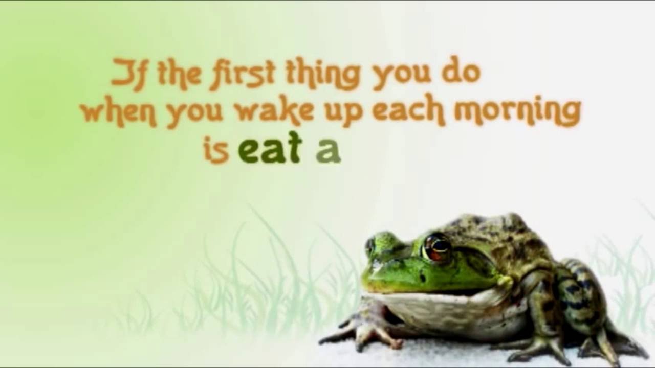 Eat That Frog!