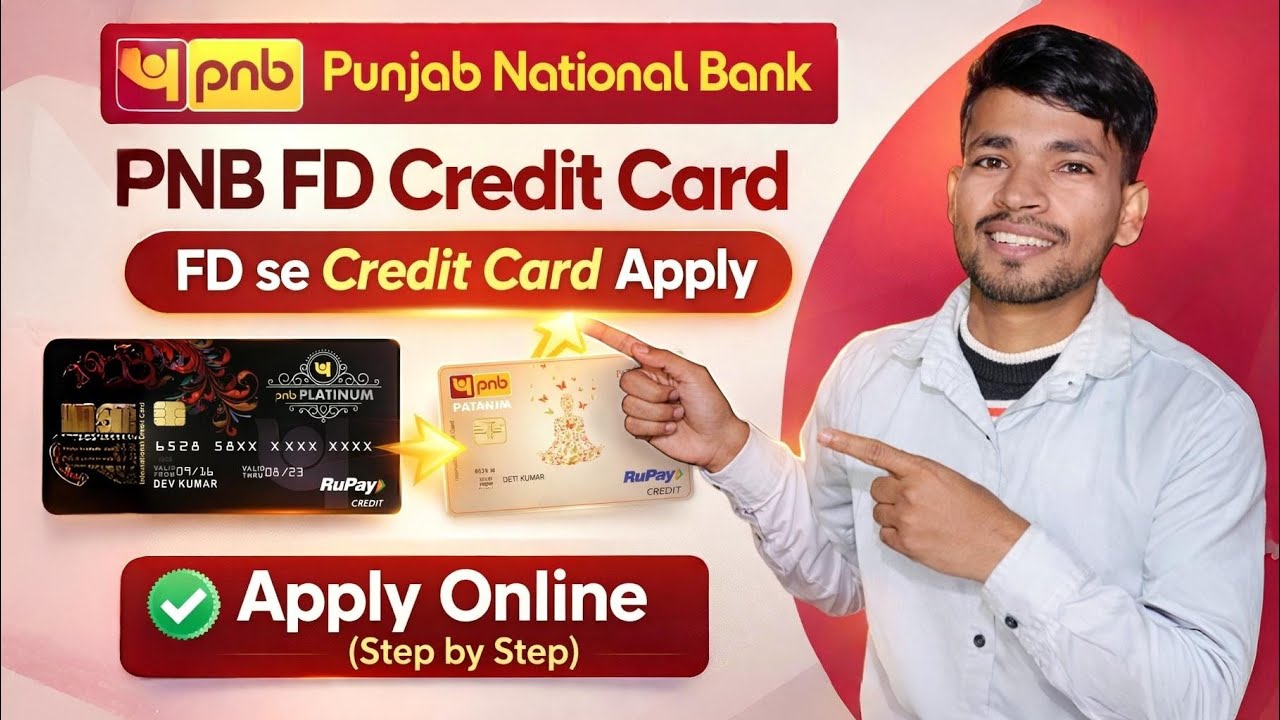 How to Apply for a PNB FD Credit Card: Step-by-Step Guide