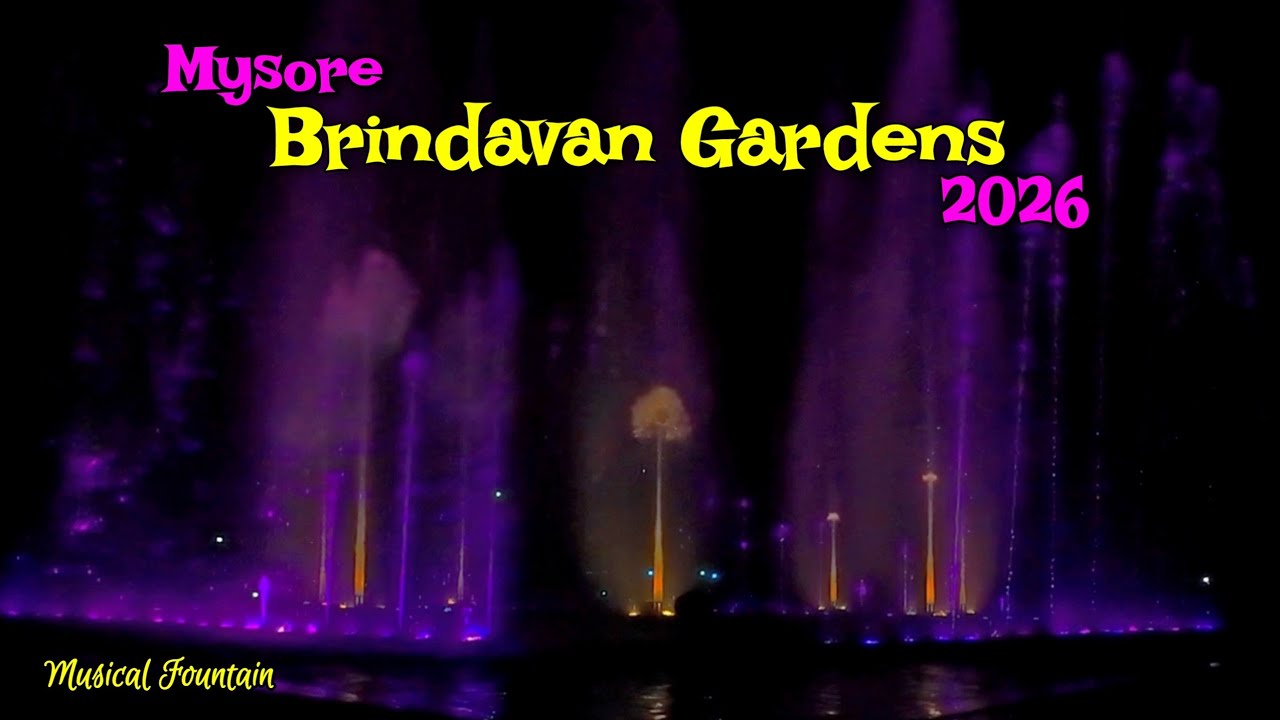 Mysore Brindavan Gardens 2026. Magnificent Musical Fountain and more. ബ്രിന്ദാവൻ ഗാർഡൻസ്, മൈസൂർ.