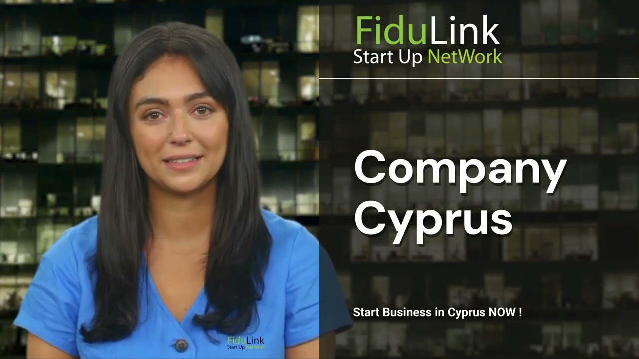 New Company Formation Cyprus 100% Online Local Lawyer Company Cyprus  FiduLink &reg; 2024 2025 NEW