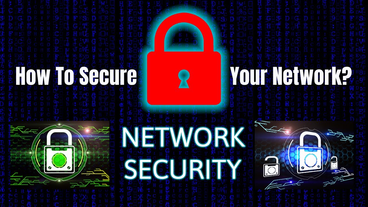 How to secure your network? Cyber Security awareness