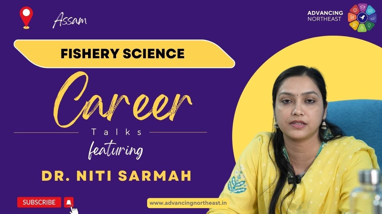 Career Talk with Dr. Niti Sarmah | Exploring Opportunities in Fishery Science