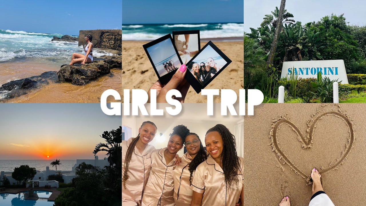 GIRLS TRIP VLOG 2.0 | Santorini🤍 | Ballito, KZN