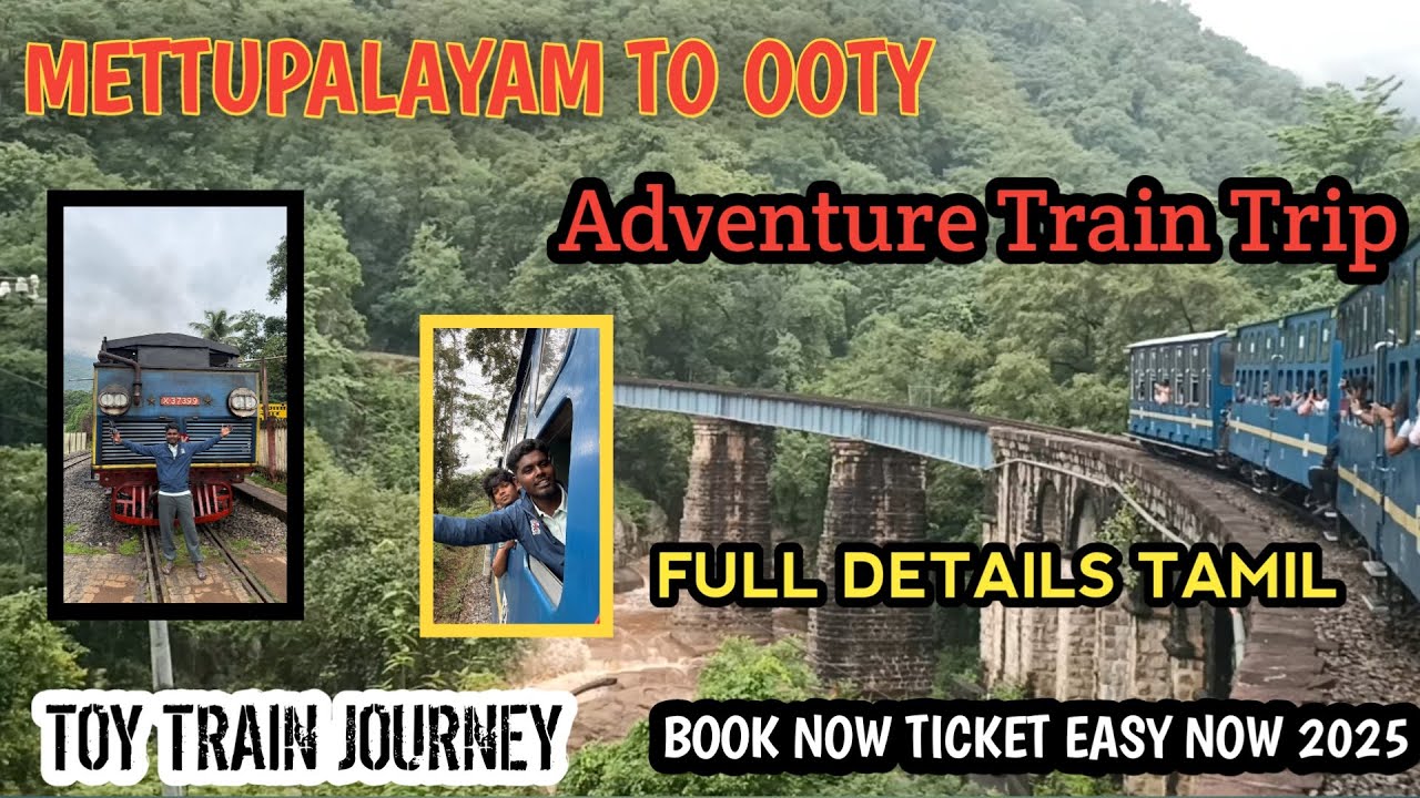 OOTY TOY TRAIN FULL DETAILS TAMIL 2025 || OOTY TRAIN || HILLS TRAIN || TRIP OOTY BOOK DETAILS