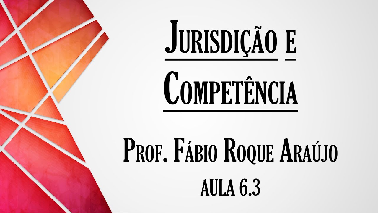 Jurisdição e Competência - Aula 6.3 | Curso de Direito Processual Penal
