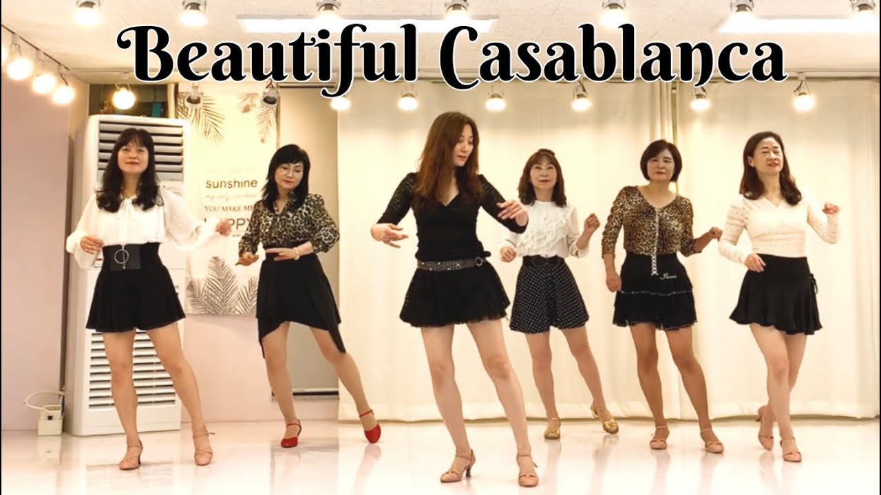 Beautiful Casablanca line dance(Improver)뷰티플 카사블랑카 라인댄스🌷