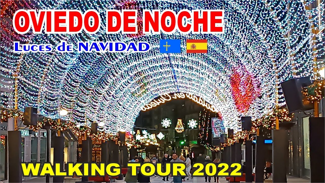 NAVIDAD EN OVIEDO 2022 🎅🏻 Luces de Navidad 