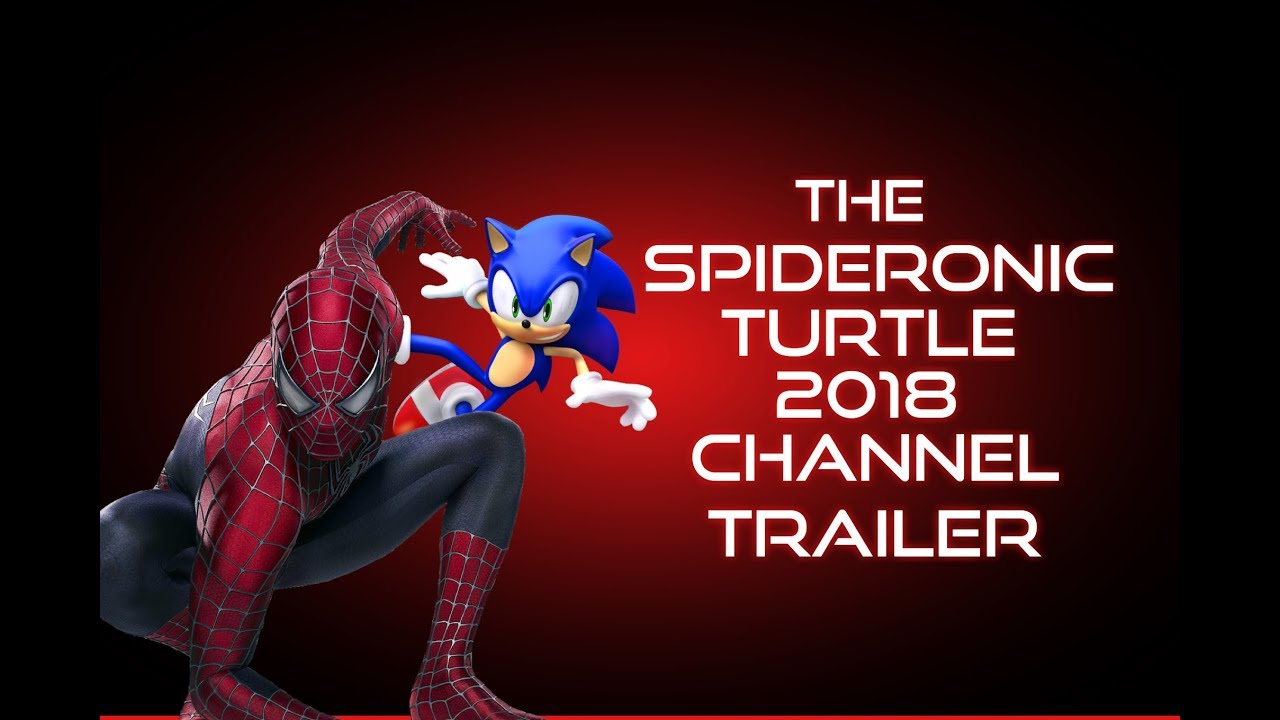 The Spideronicturtle 2018 Channel Trailer