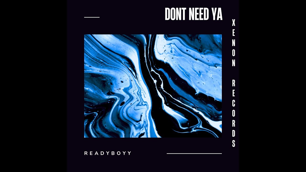 Don't Need Ya
