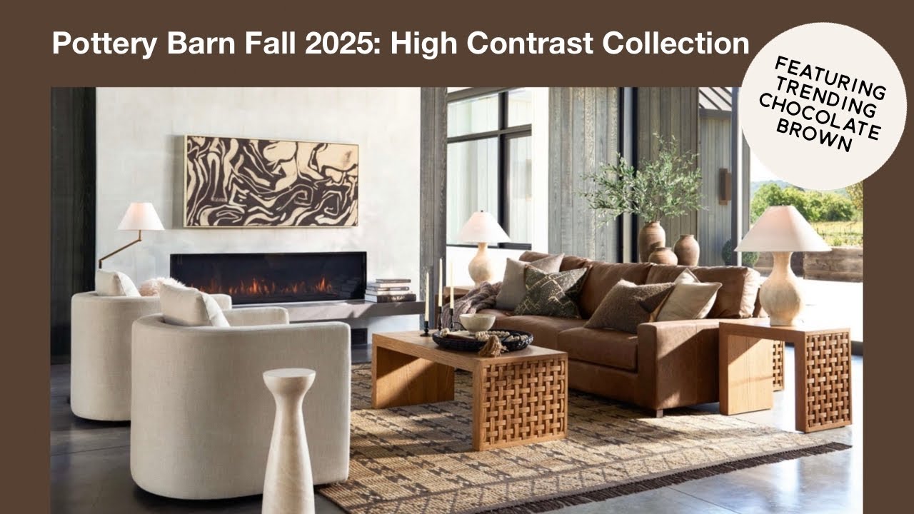 Pottery Barn's Bold Fall 2025: Chocolate Brown Takes Center Stage!