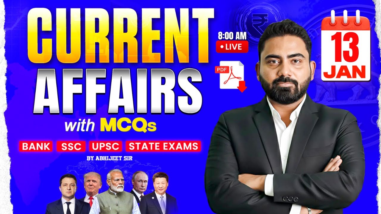 13 January 2026 Current Affairs | Daily Current Affairs | Current Affairs Today | Abhijeet Sir