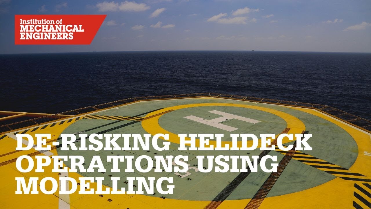 De-risking Helideck Operations Using Modelling and Simulation