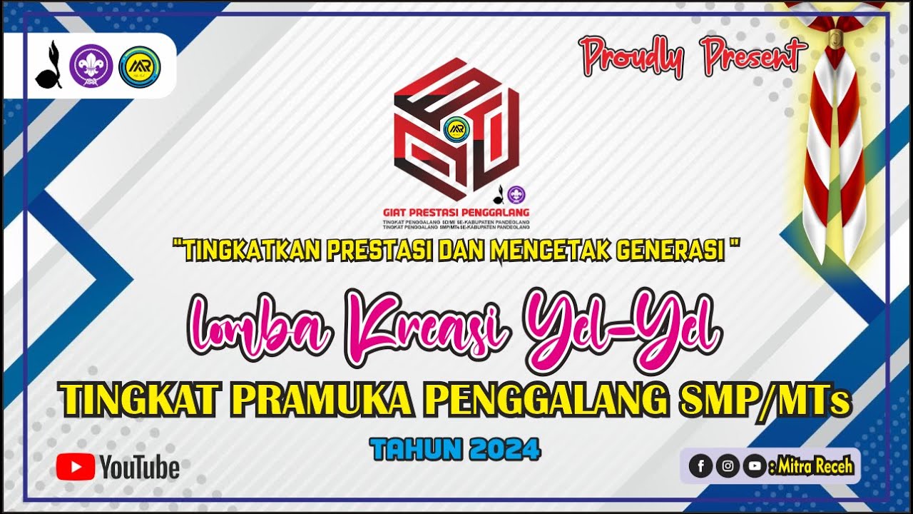 GIAT PRESTASI PENGGALANG 2024 LOMBA KREASI YEL-YEL - PANGKALAN SMP SOHIBUL BAROKAH