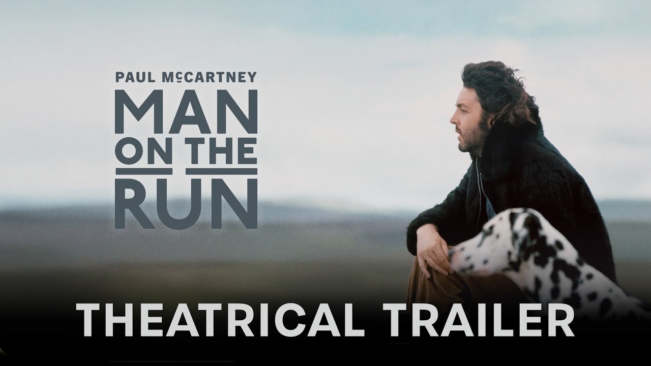 Paul McCartney: Man on the Run &ndash; See it first in cinemas on Thursday, 19 February