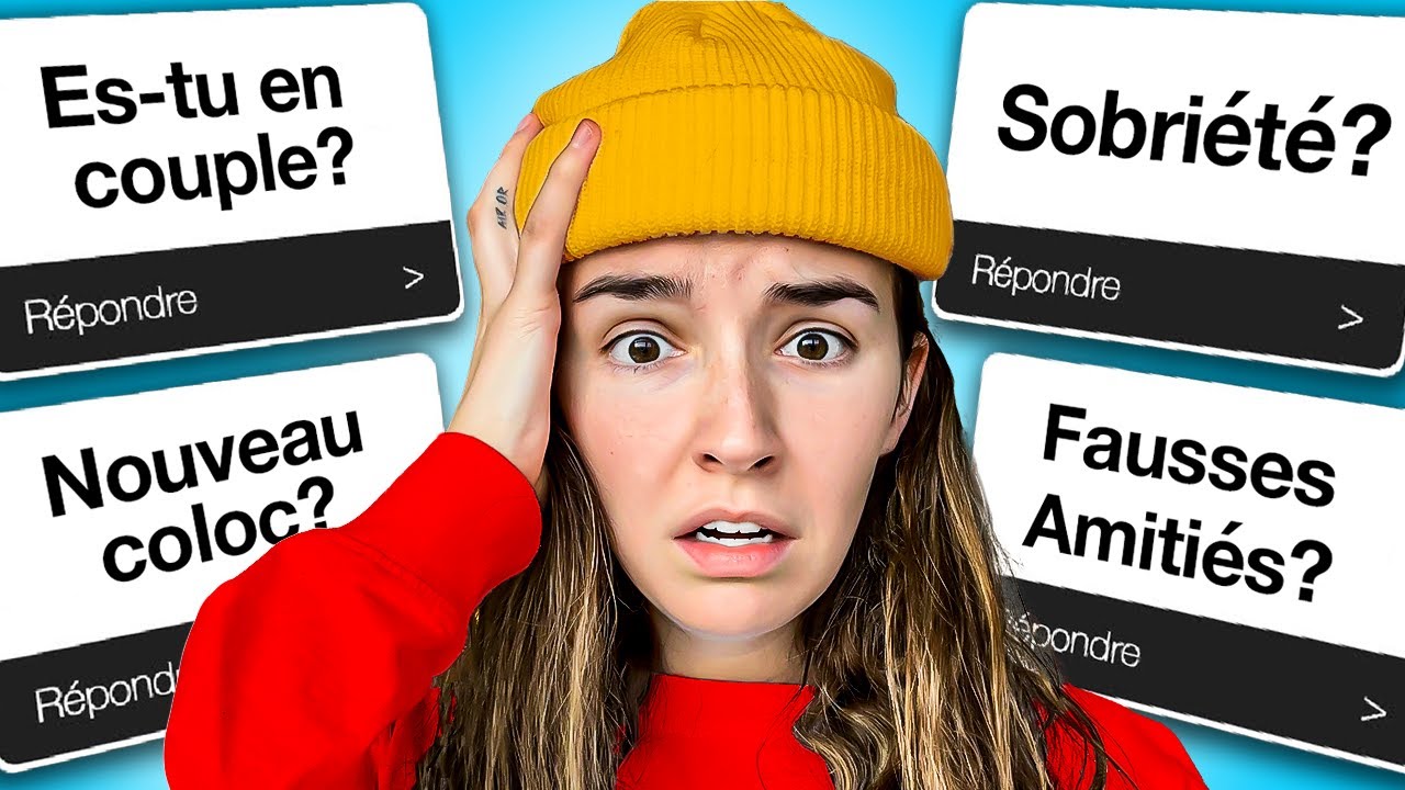 JE RÉPONDS À VOS QUESTIONS ! (la vérité sur tout...)
