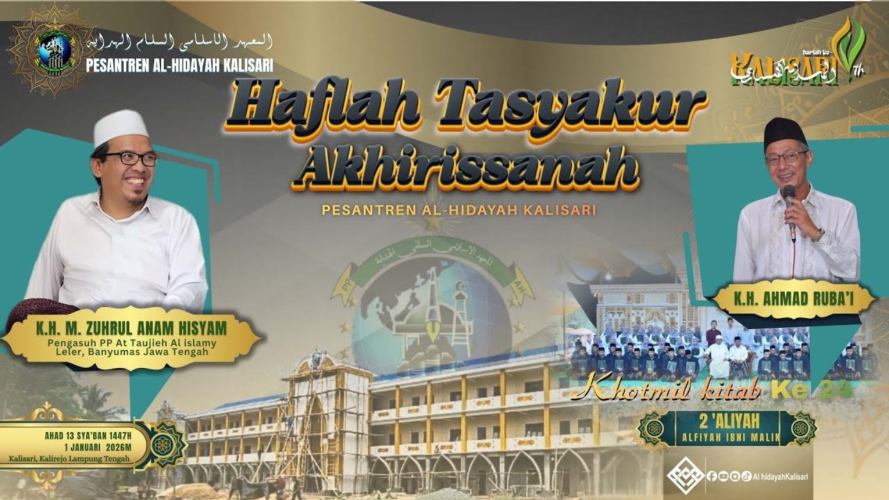 HAFLAH TASYAKUR AKHIRISSANAH PESANTREN AL HIDAYAH KALISARI BERSAMA K.H. M. ZUHRUL ANAM HISYAM