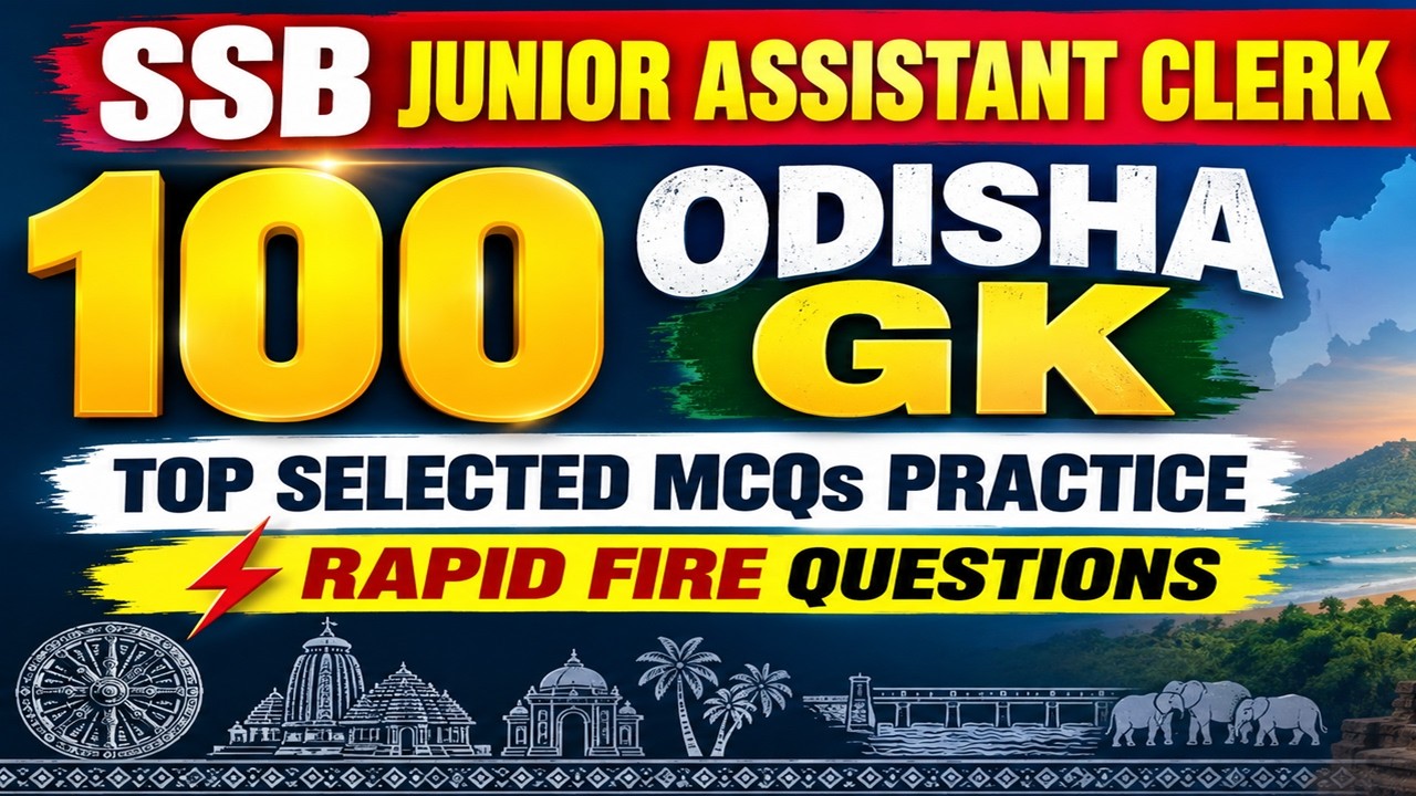 Top 100 Odisha GK MCQs Practice| SSB JUNIOR ASSISTANT CLERK 2026 | 