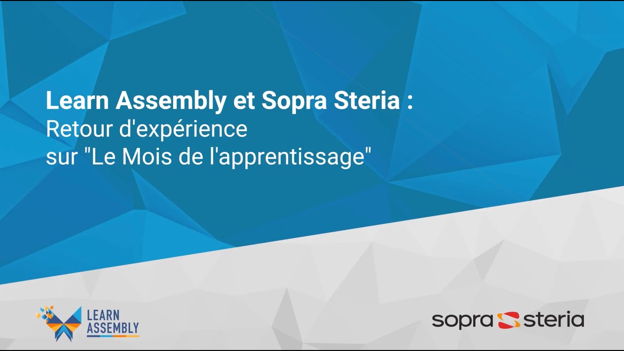 Learn Assembly et Sopra Steria - Retour d'expérience sur 