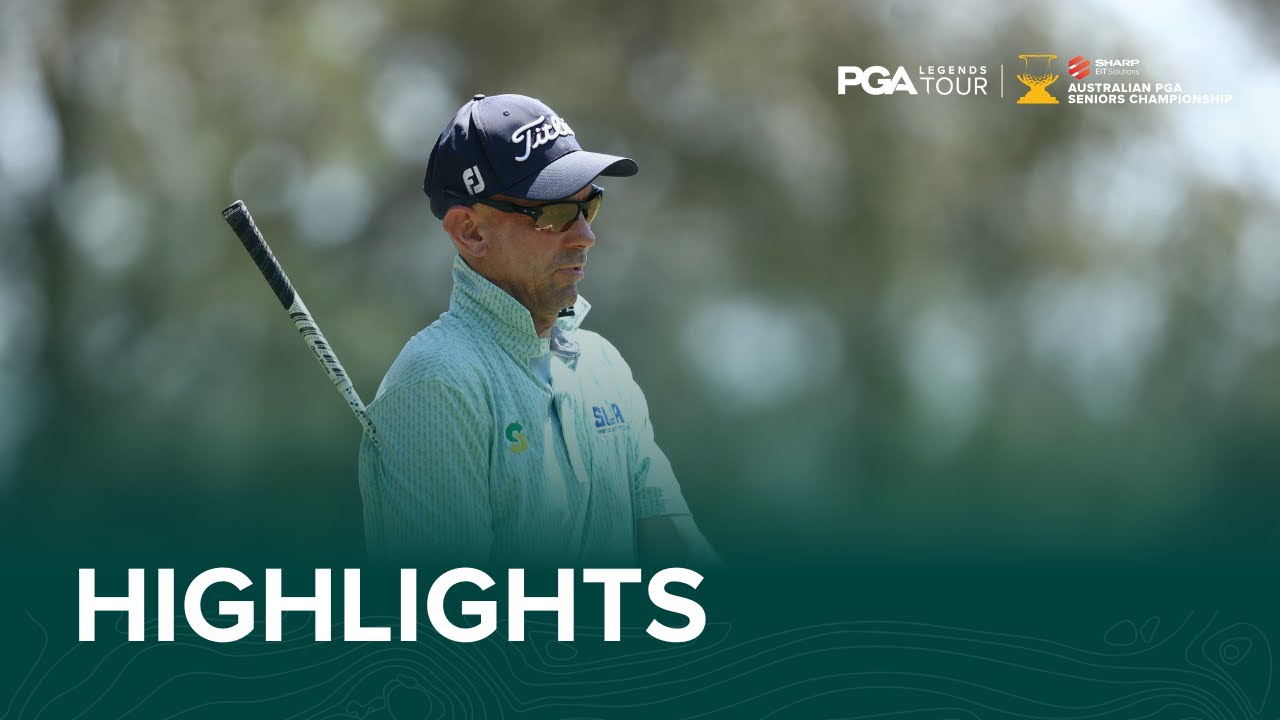 Sharp EIT Solutions Australian PGA Senior Championship | Final Round Highlights