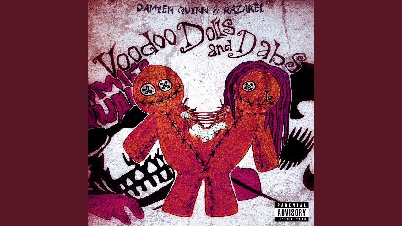 Voodoo Dolls & Dabs (feat. S.A.W. Da Ghozt, Majik Duce, Bulletproof & the fool & The Godz Of Kaos)