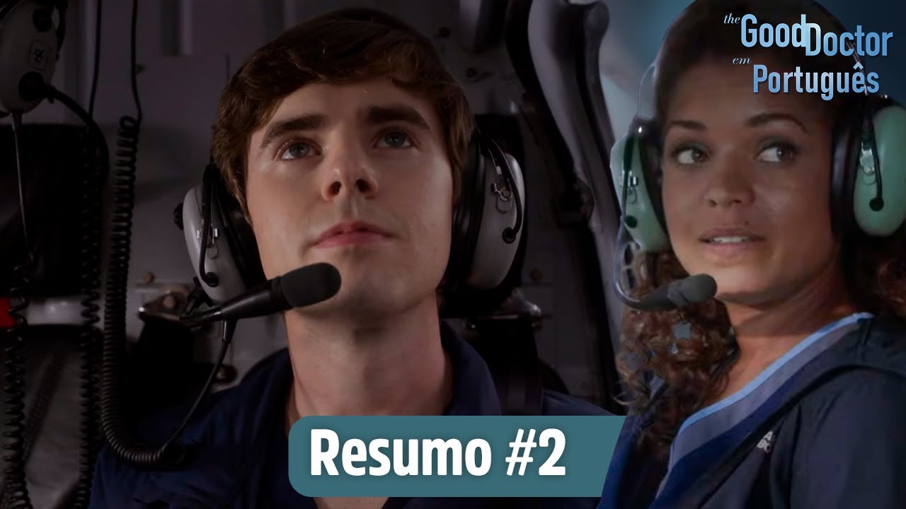 Resumo completo | Episódio 2 | Temporada 1 | The Good Doctor em Português