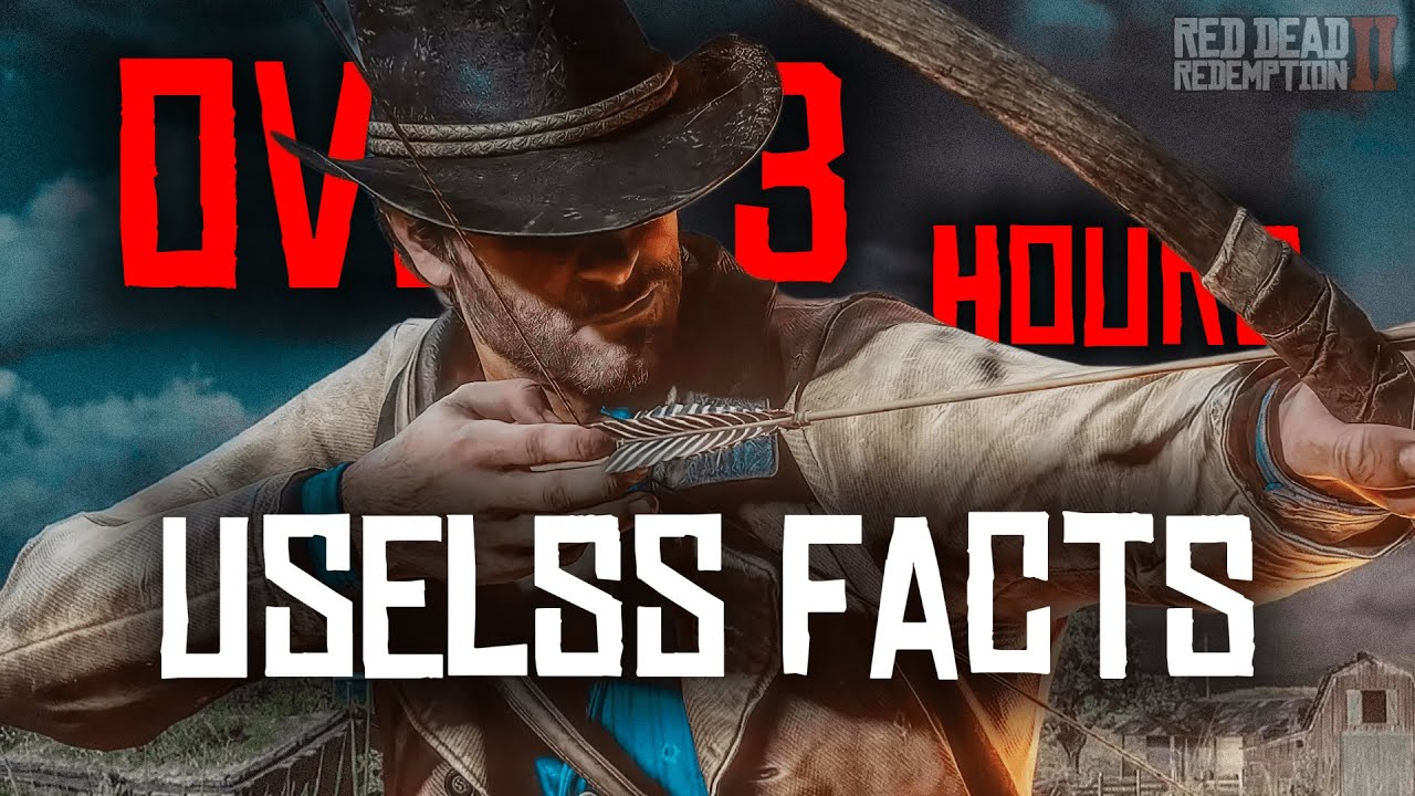 Over 3 Hours of Useless Red Dead Redemption 2 Facts
