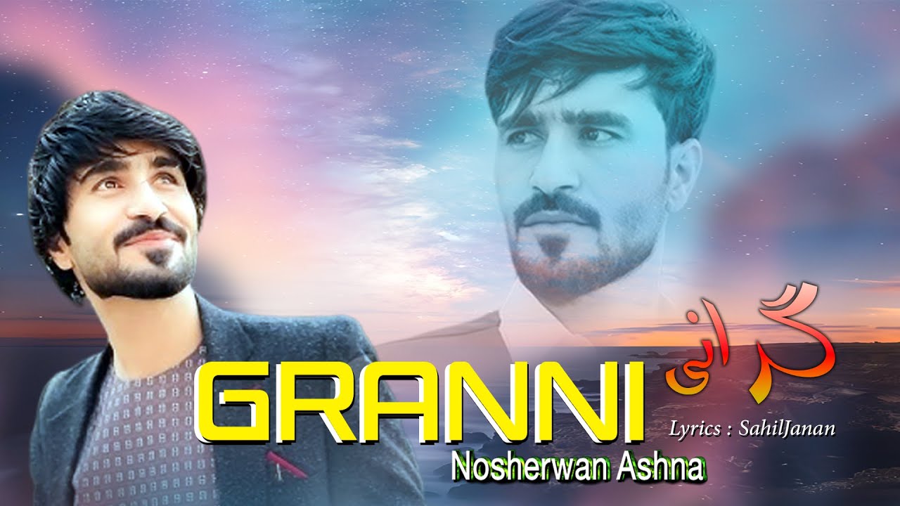 Pashto New Songs 2025 | Granni | Nosherwan Ashna | Official Music Video