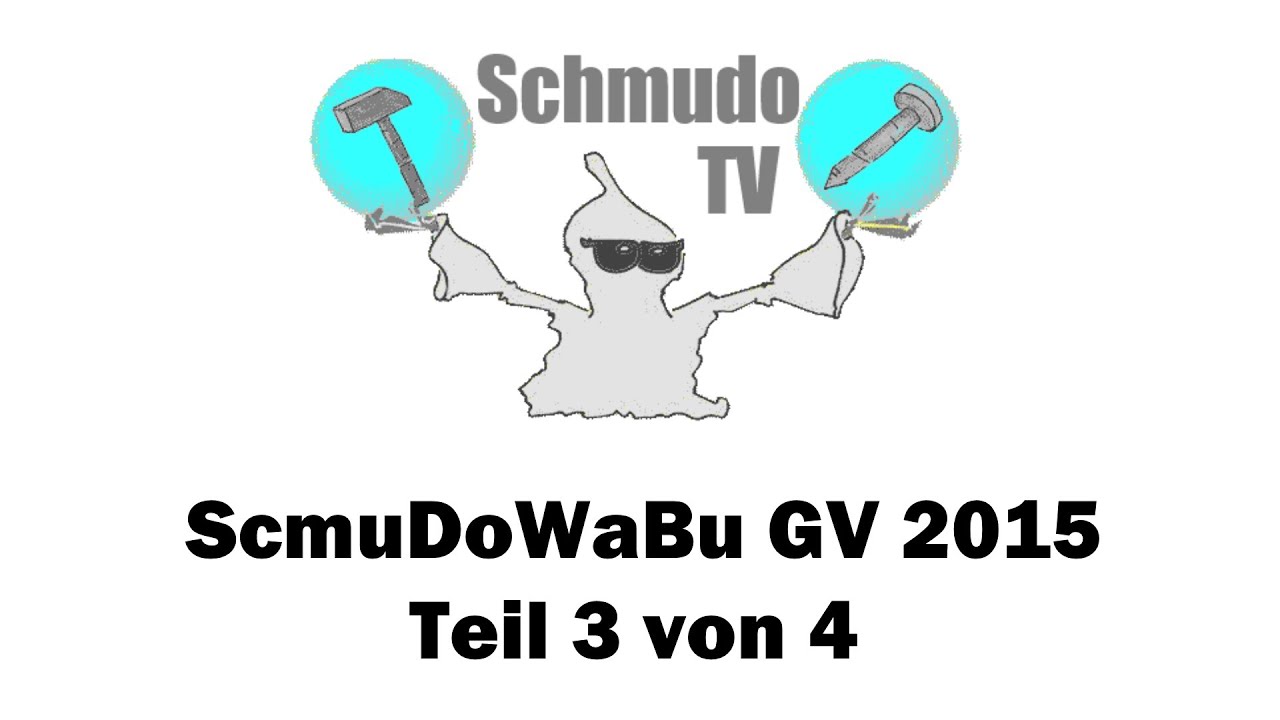 SchmuDoWaBu GV 2015 Teil 3 von 4