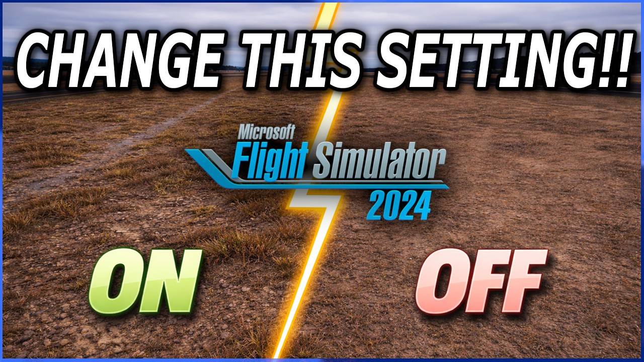MSFS 2024 - CHANGE THIS SETTING RIGHT NOW - with BENCHMARKS