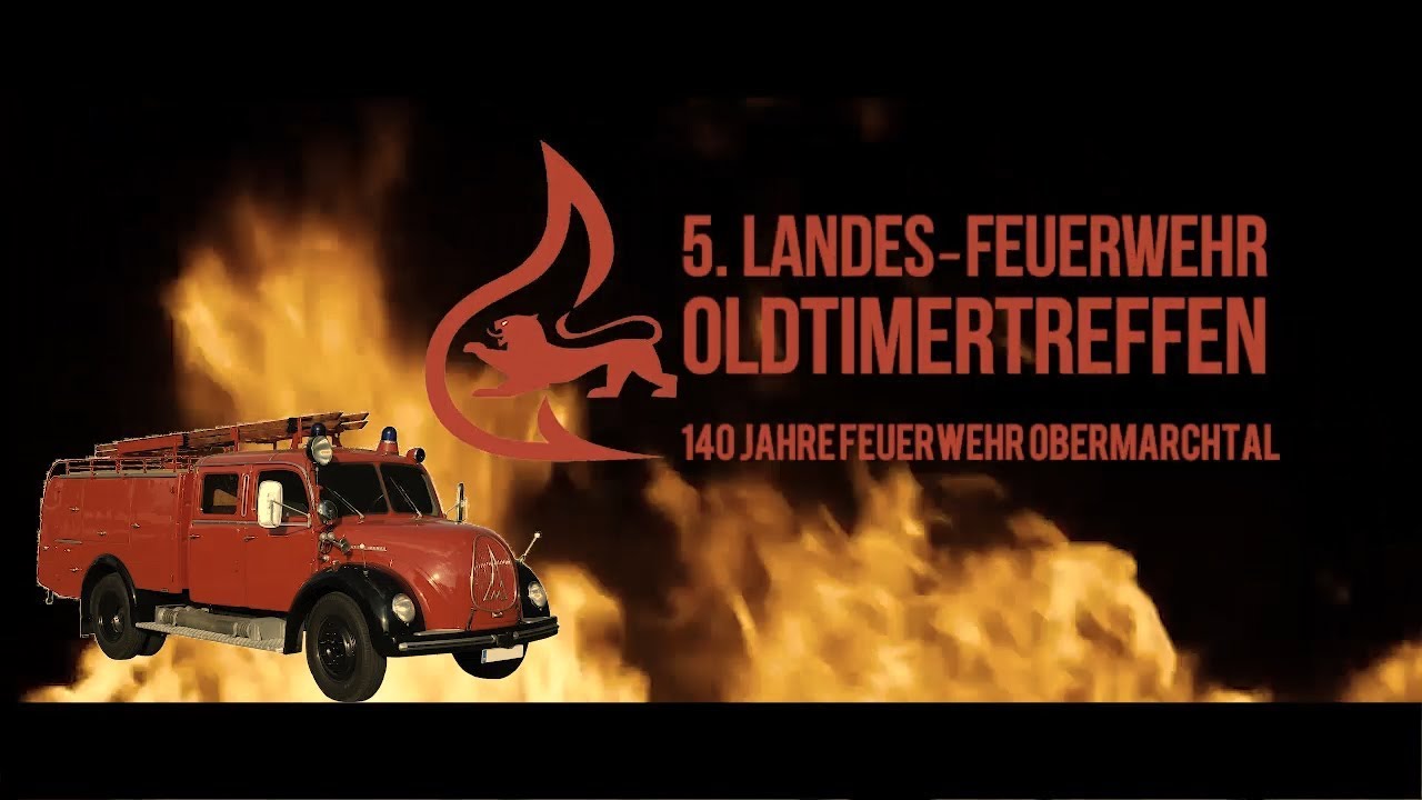 5. Landes-Feuerwehr Oldtimertreffen Obermarchtal 2017
