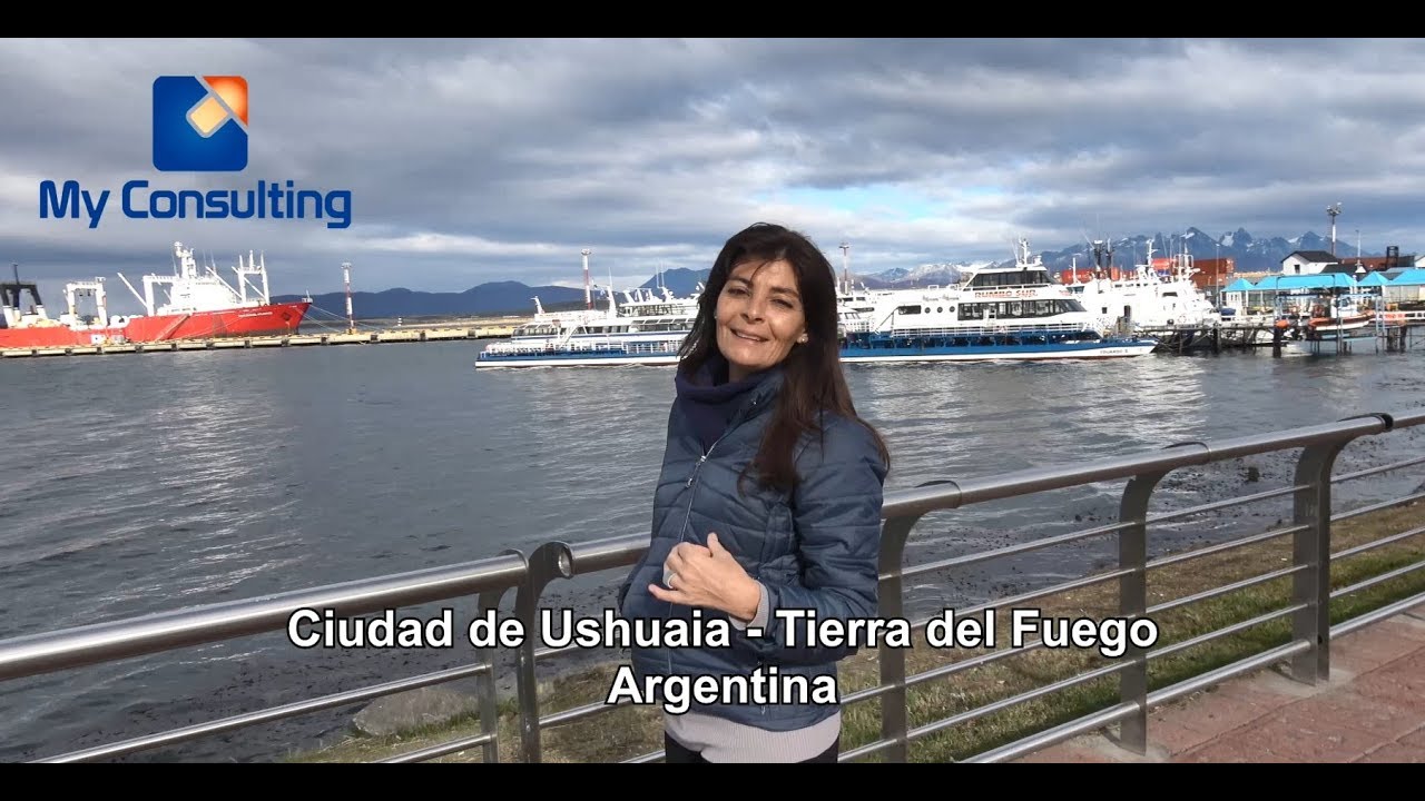 Conociendo USHUAIA - My Consulting - MARIA ARECES