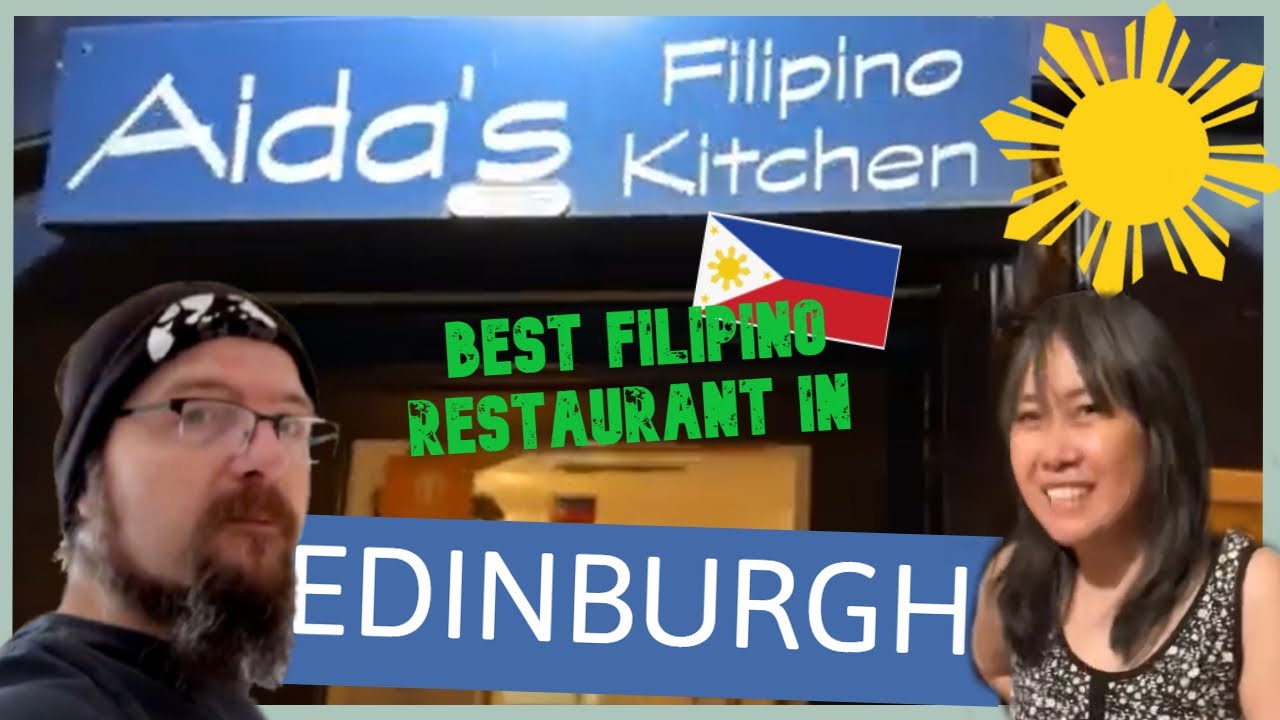 BEST FILIPINO RESTAURANT IN EDINBURGH? | ONLY FILIPINO RESTAURANT IN EDINBURGH!