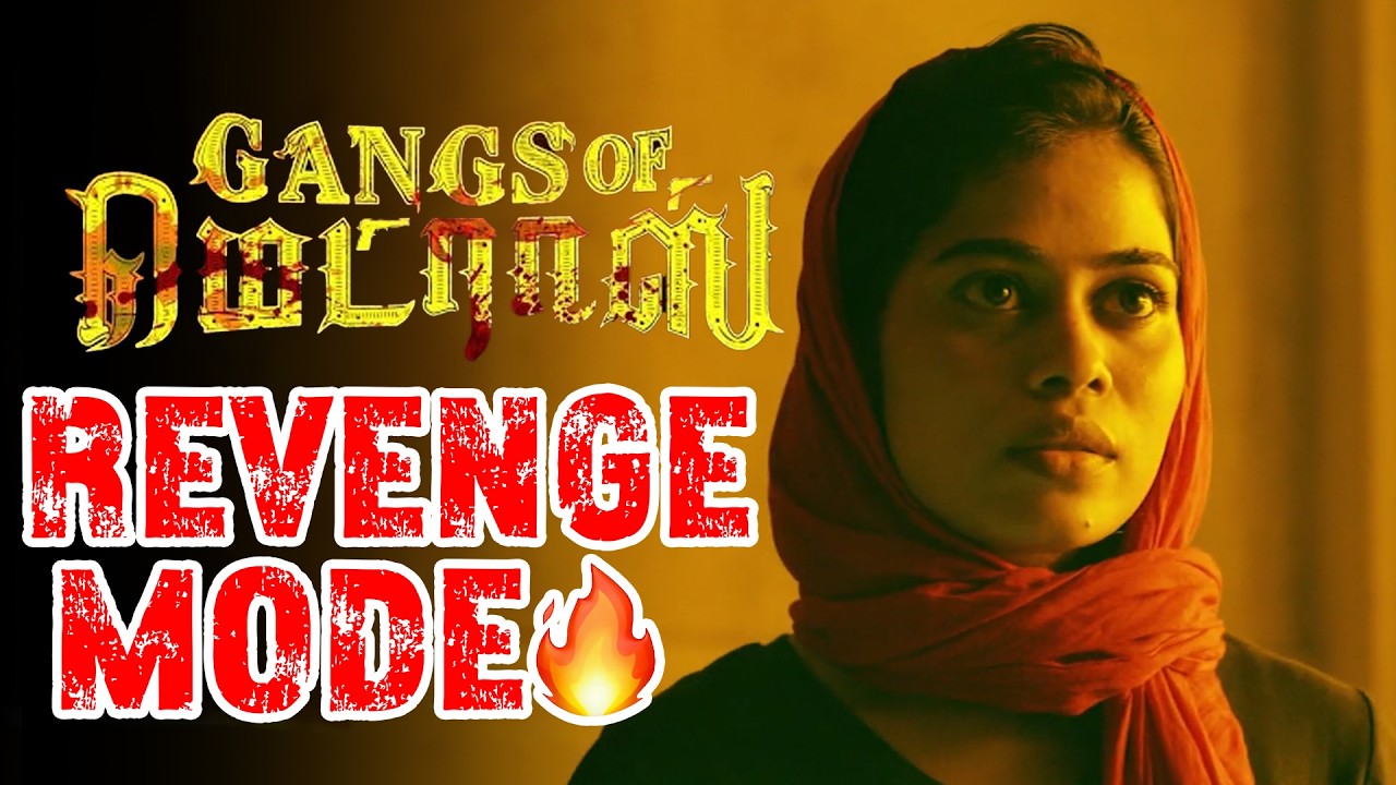 Gangs of Madras Scenes | என் புருஷன் சாவுக்கு காரணமானவங்கள கொல்லனும்  | Priyanka Ruth
