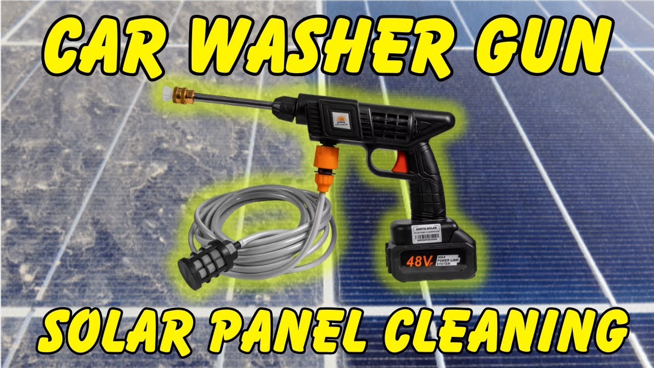 Car Washer Gun Cleaning Solar Panels | Wireless Pressure Gun | Car Washer Gun Review