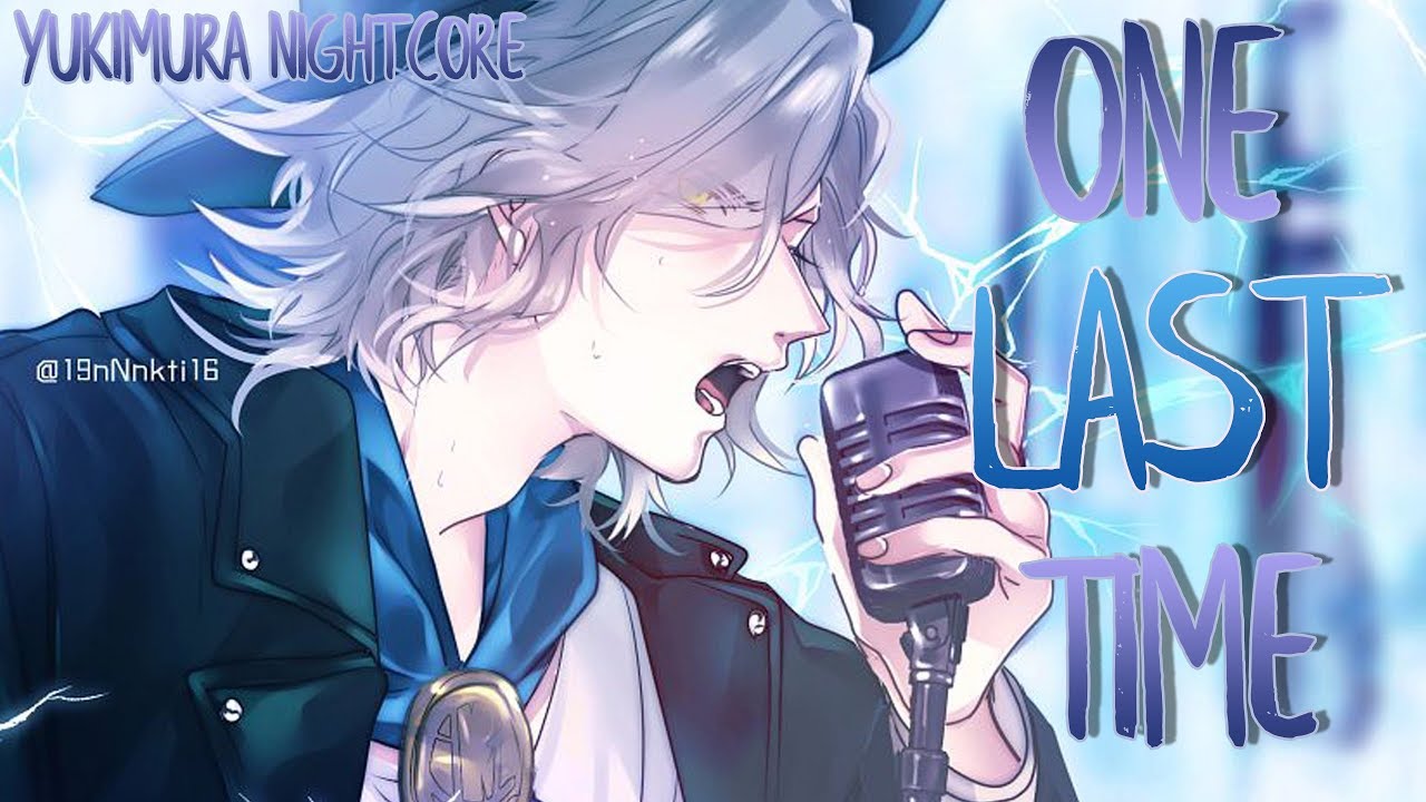 Nightcore - One Last Time[Male Ver.](Lyrics)✗