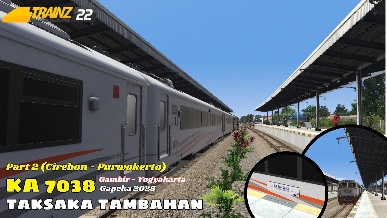 KEMBARAN DARI TAKSAKA | Dinas KA 7038 Taksaka Tambahan | TRAINZ SIMULATOR RAILROAD 2022 INDONESIA
