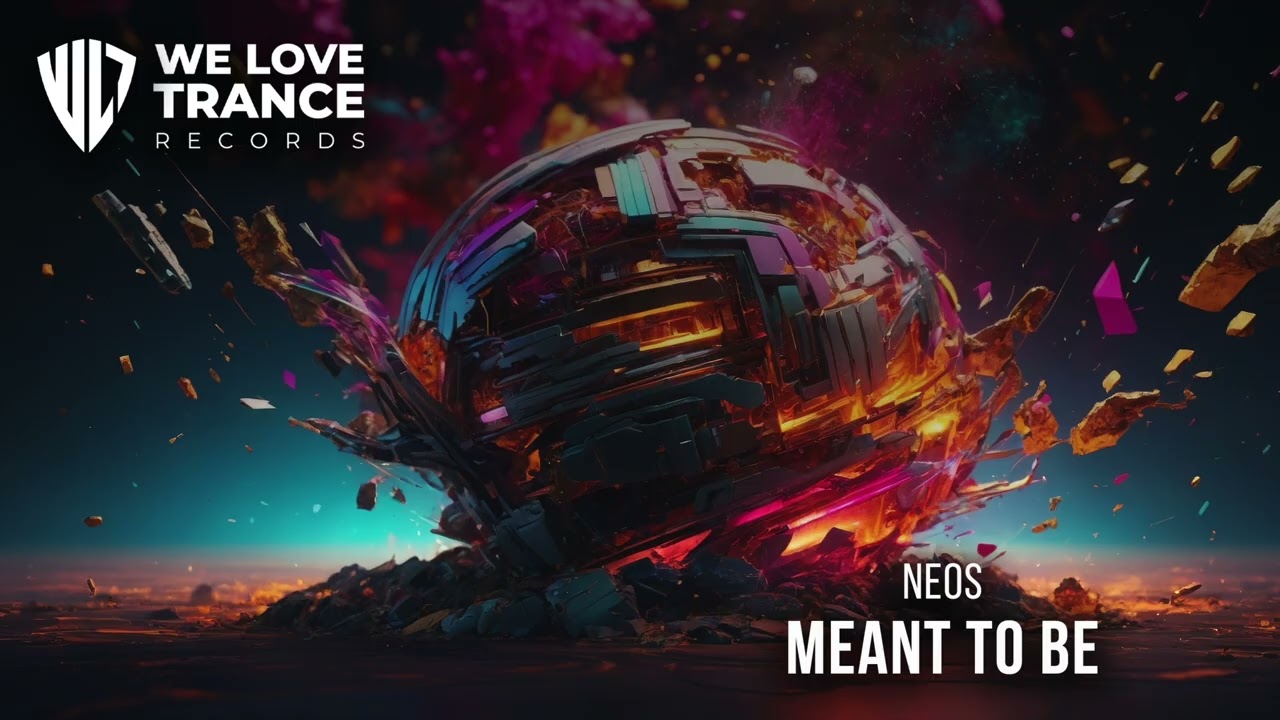 NEOS   🎶 Meant To Be 🎶