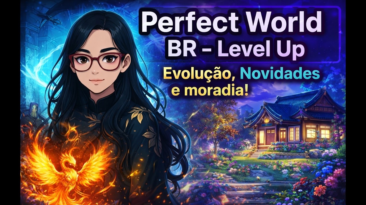Perfect World BR - Level Up | O PW Mudou Muito!