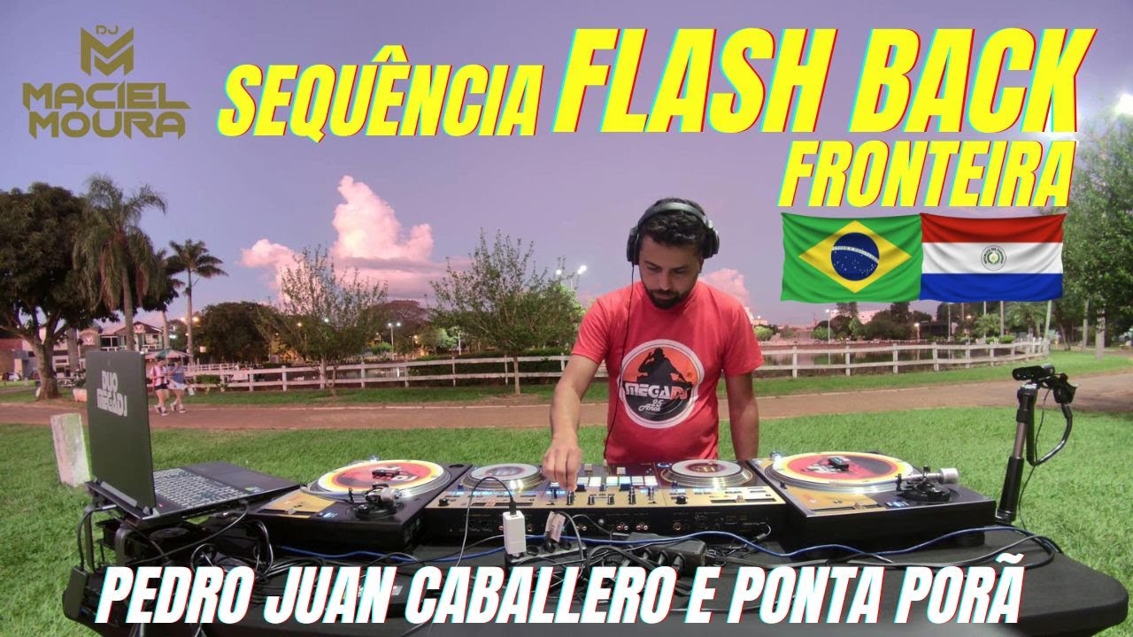 SEGUÊNCIA FLASH BACK FRONTEIRA - PJC e Ponta Porã