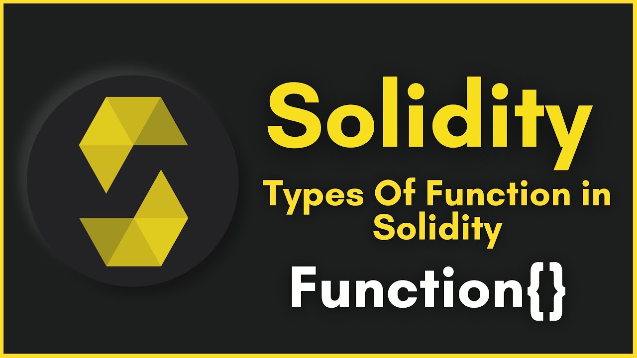 Функция Solidity | Что такое функции в Solidity? Например, функция, модификаторы, чистая функция ...