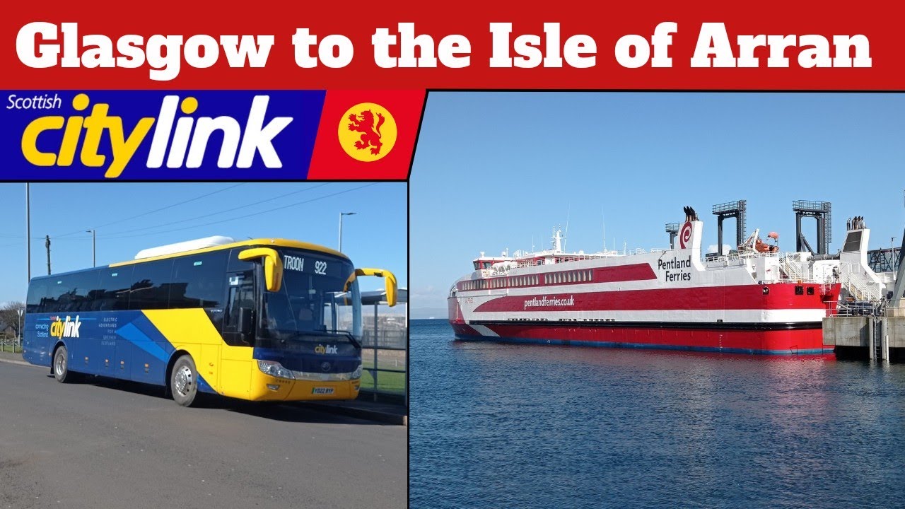 Glasgow to the Isle of Arran | Stunning journey with Scottish Citylink and Caledonian MacBrayne.